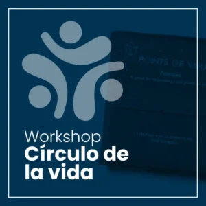 Workshop Circulo de la Vida